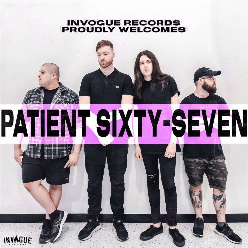 Patient Sixty-Seven Ink Deal with InVogue Records